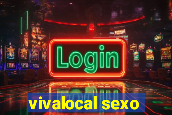 vivalocal sexo